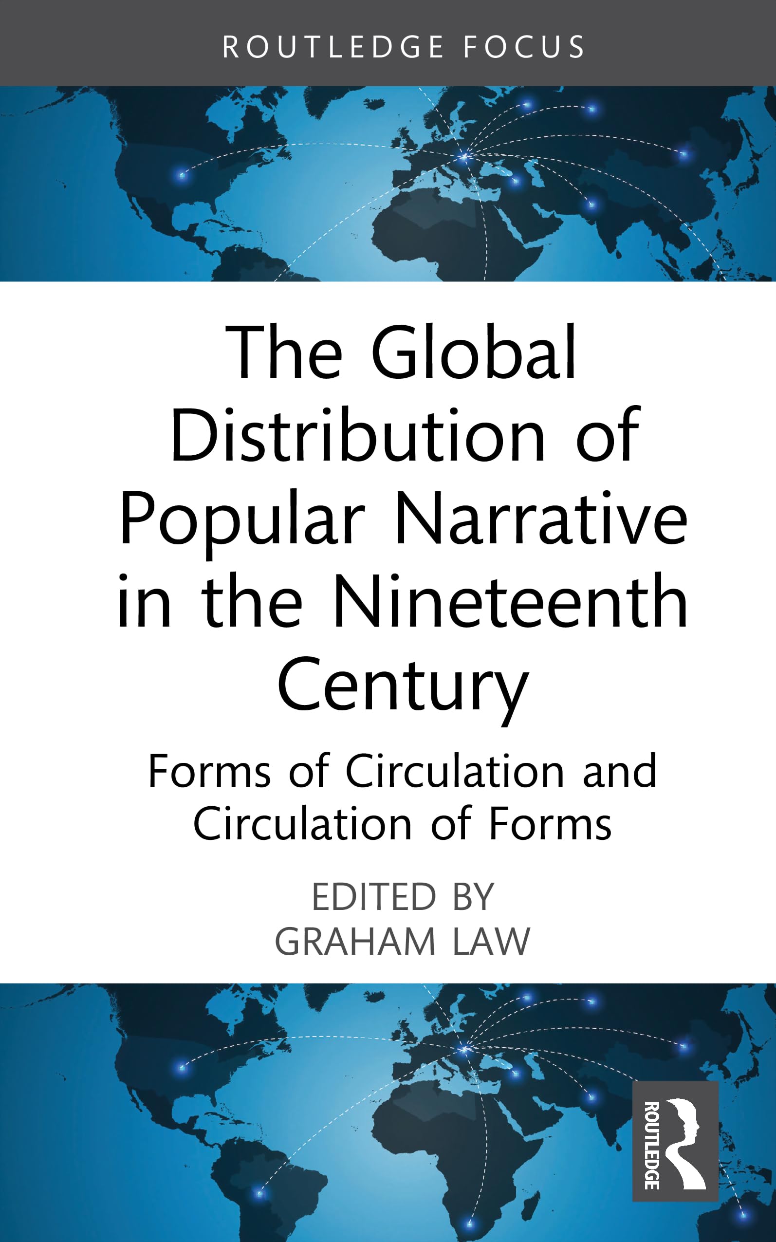 The Global Distribution of Popular Narrative in the Nineteenth Century Media & Communication