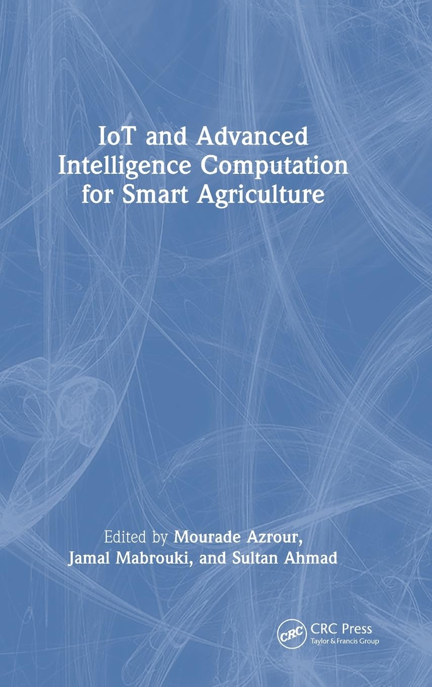 Product Image: IoT and Advanced Intelligence Computation for Smart Agriculture