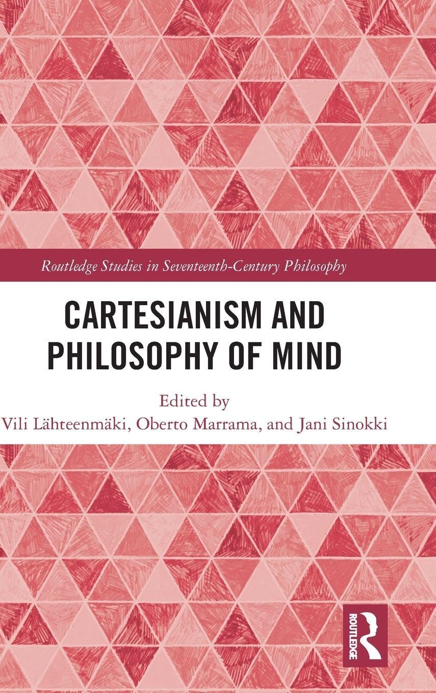 Cartesianism and Philosophy of Mind Philosophy