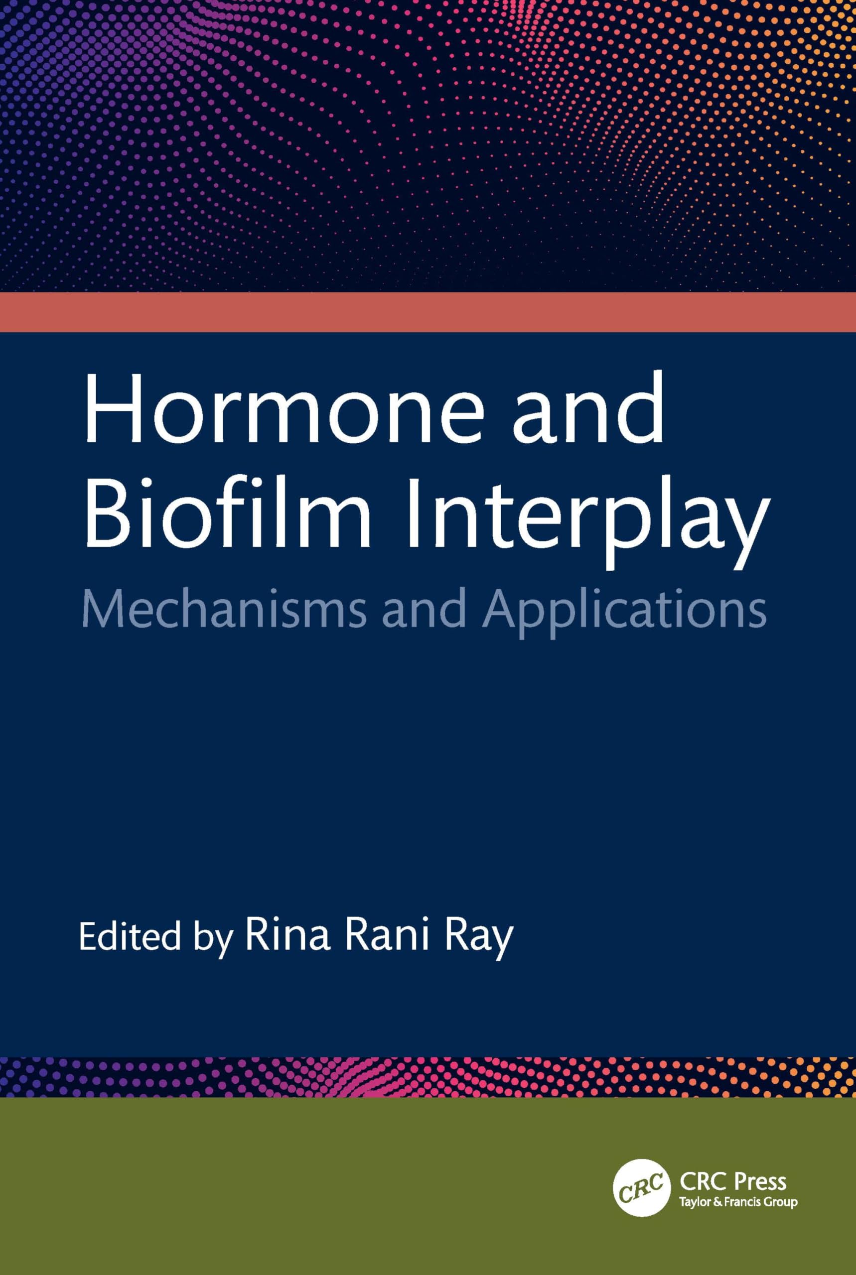 Hormone and Biofilm Interplay Medicine
