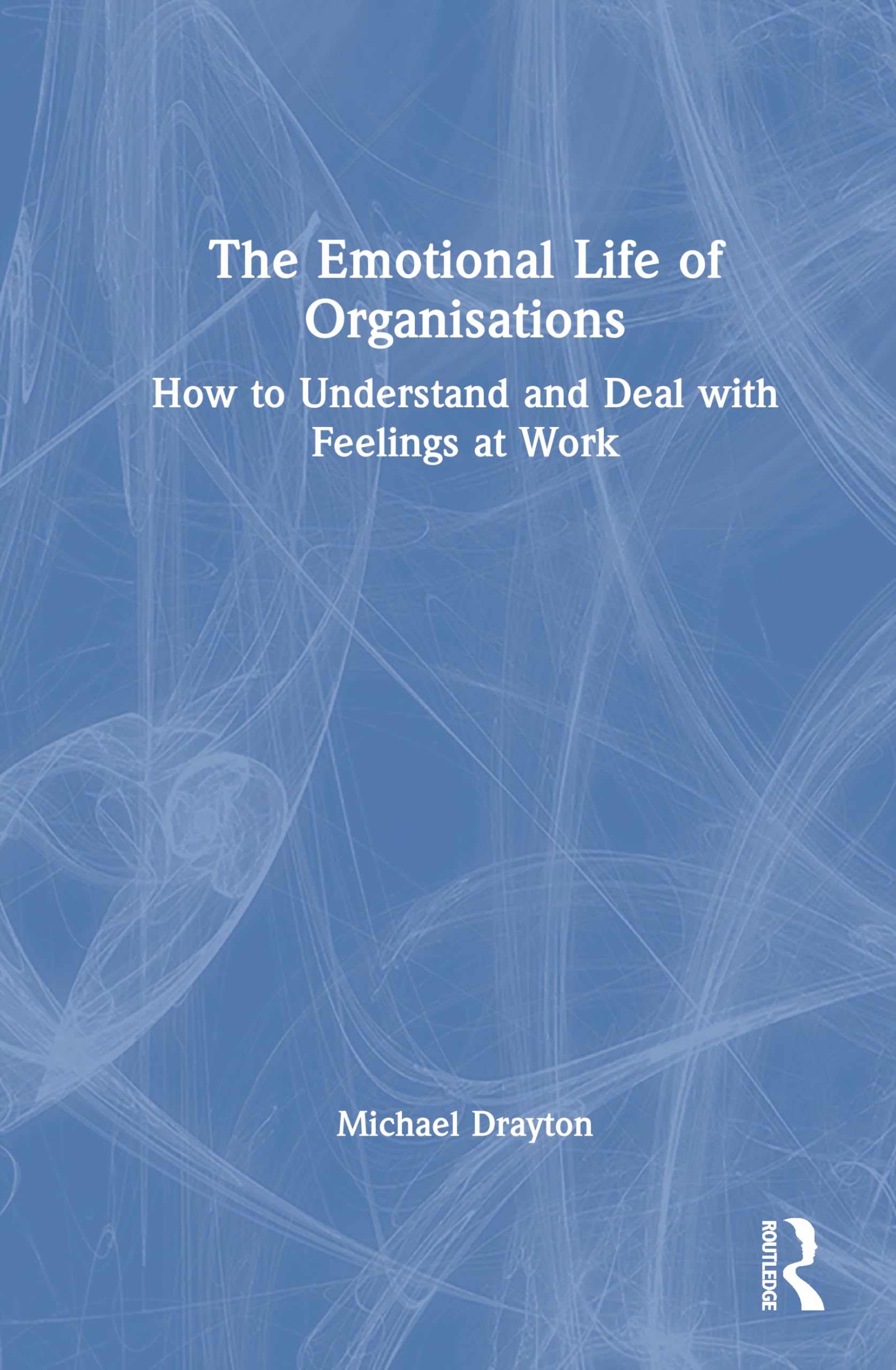 The Emotional Life of Organisations Law