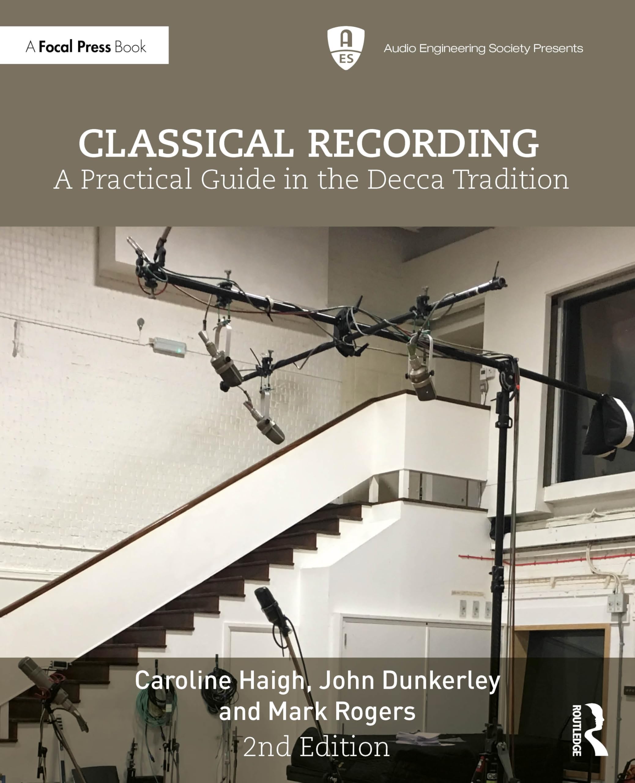 Classical Recording: A Practical Guide in the Decca Tradition (Audio Engineering Society Presents) Computer Science