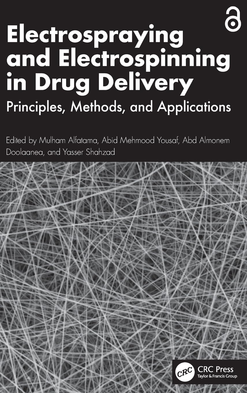 Electrospraying and Electrospinning in Drug Delivery Medicine