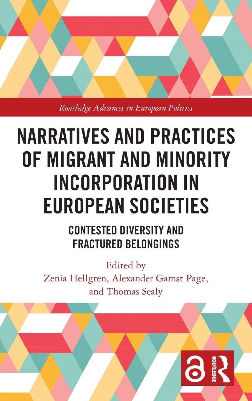 Narratives and Practices of Migrant and Minority Incorporation in European Societies Business, Finance & Career