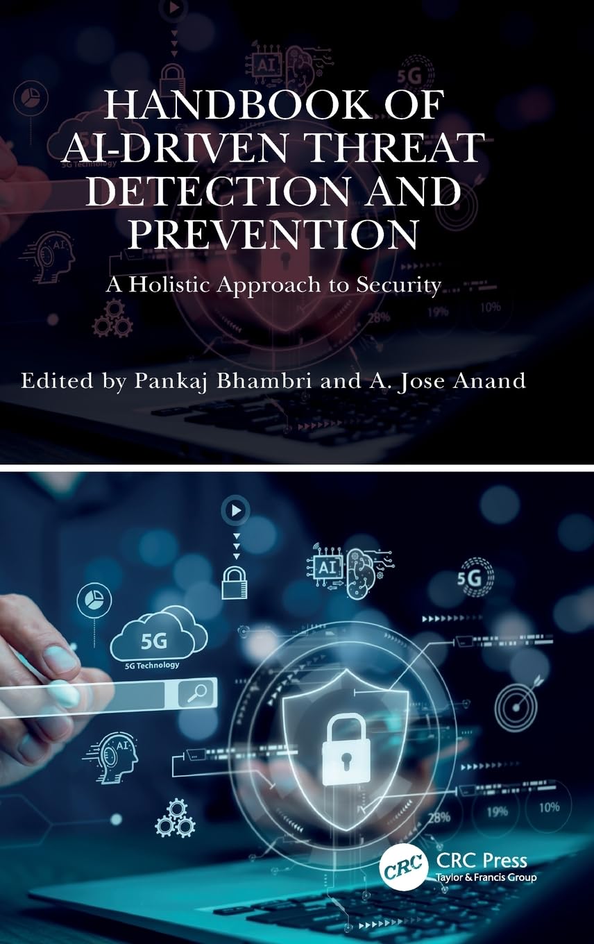 Handbook of AI-Driven Threat Detection and Prevention Business, Finance & Career