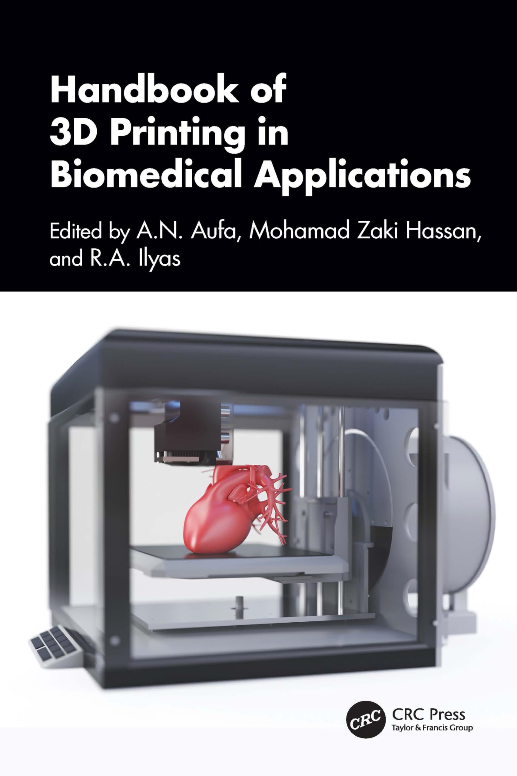 Handbook of 3D Printing in Biomedical Applications Medicine