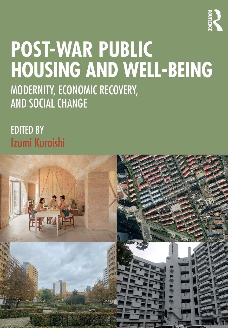 Post-War Public Housing and Well-Being Social Sciences