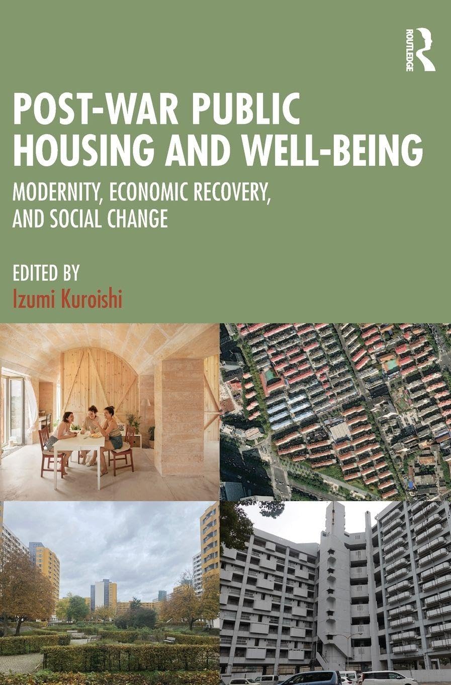 Post-War Public Housing and Well-Being Social Sciences