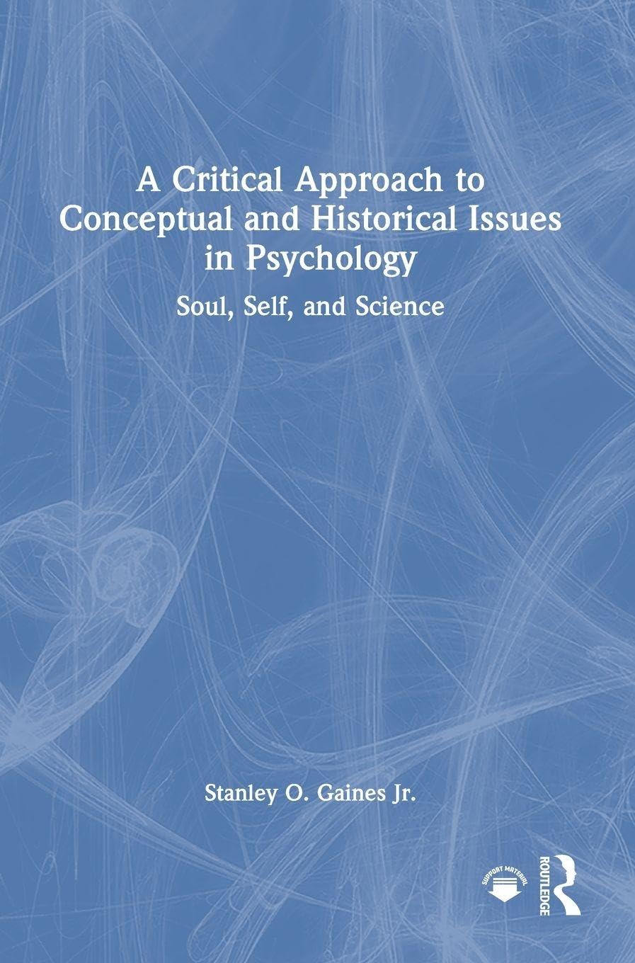A Critical Approach to Conceptual and Historical Issues in Psychology Medicine