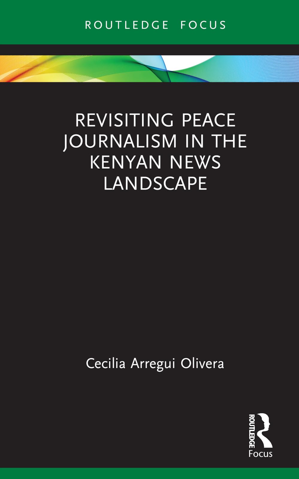 Revisiting Peace Journalism in the Kenyan News Landscape Media & Communication