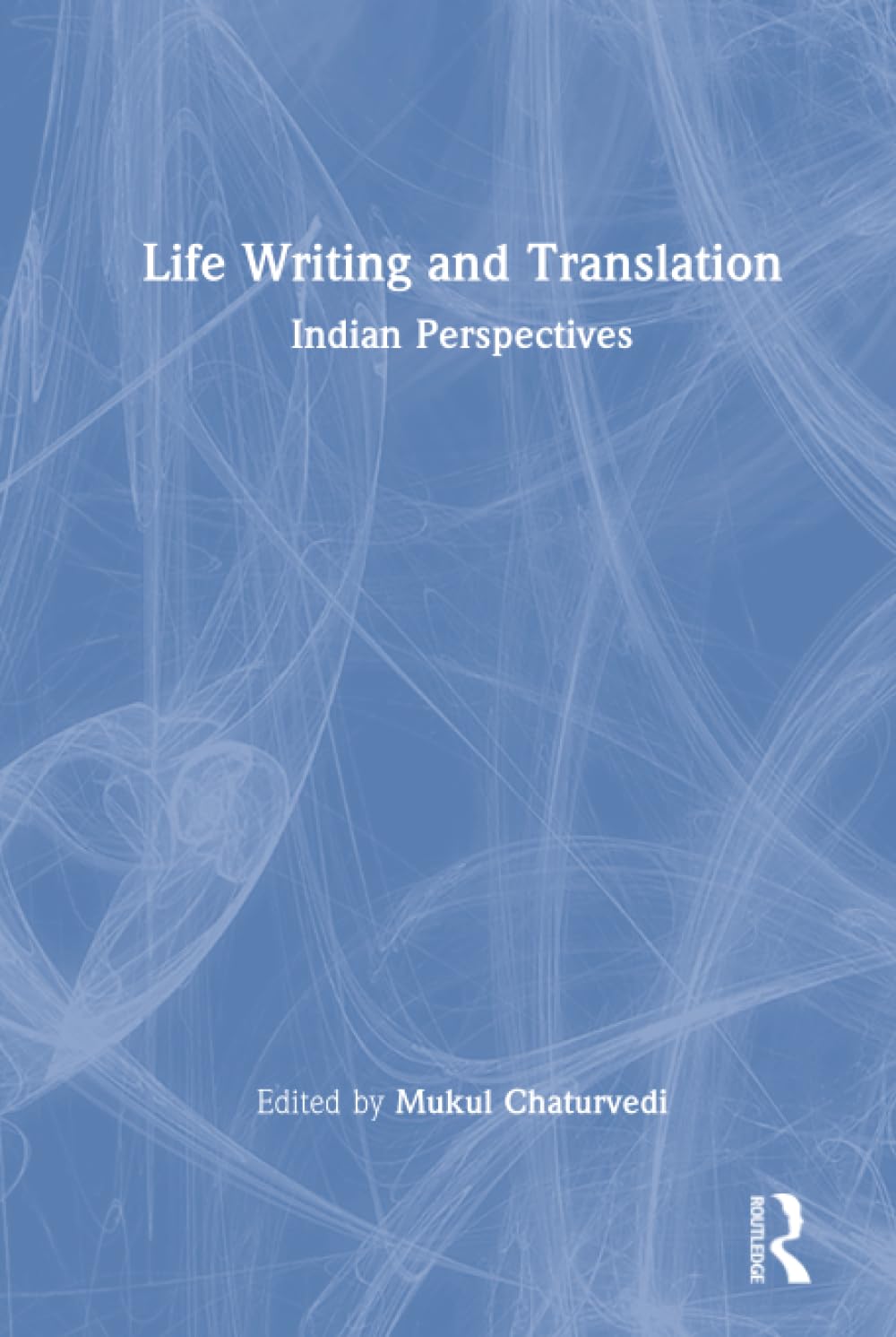 Life Writing and Translation Social Sciences