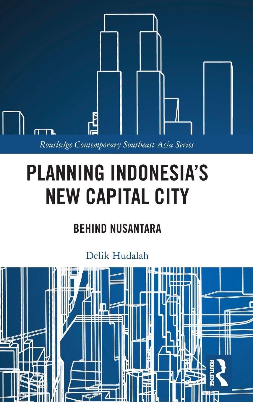 Planning Indonesia's New Capital City Social Sciences