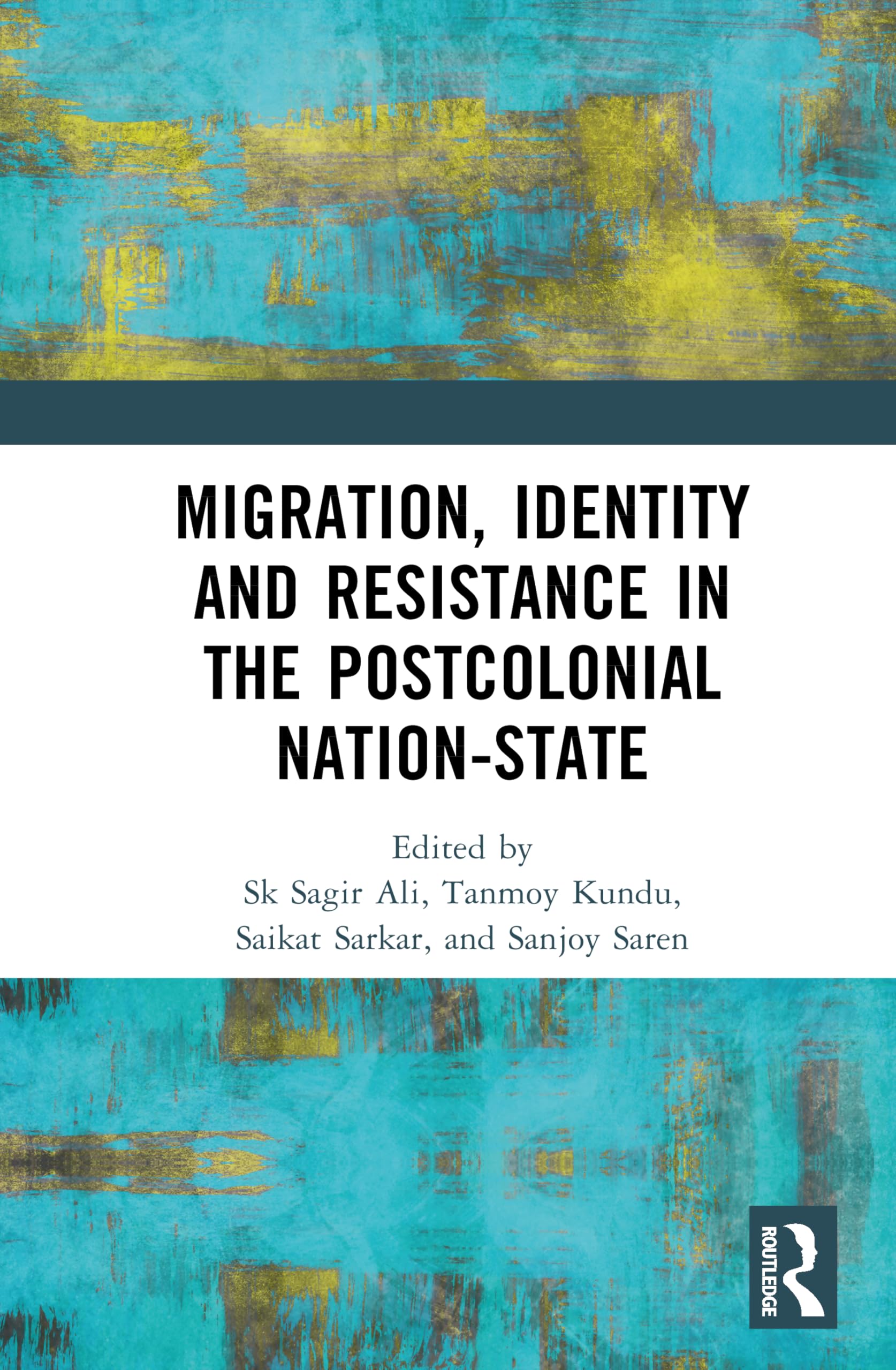 Migration, Identity and Resistance in the Postcolonial Nation-State Law