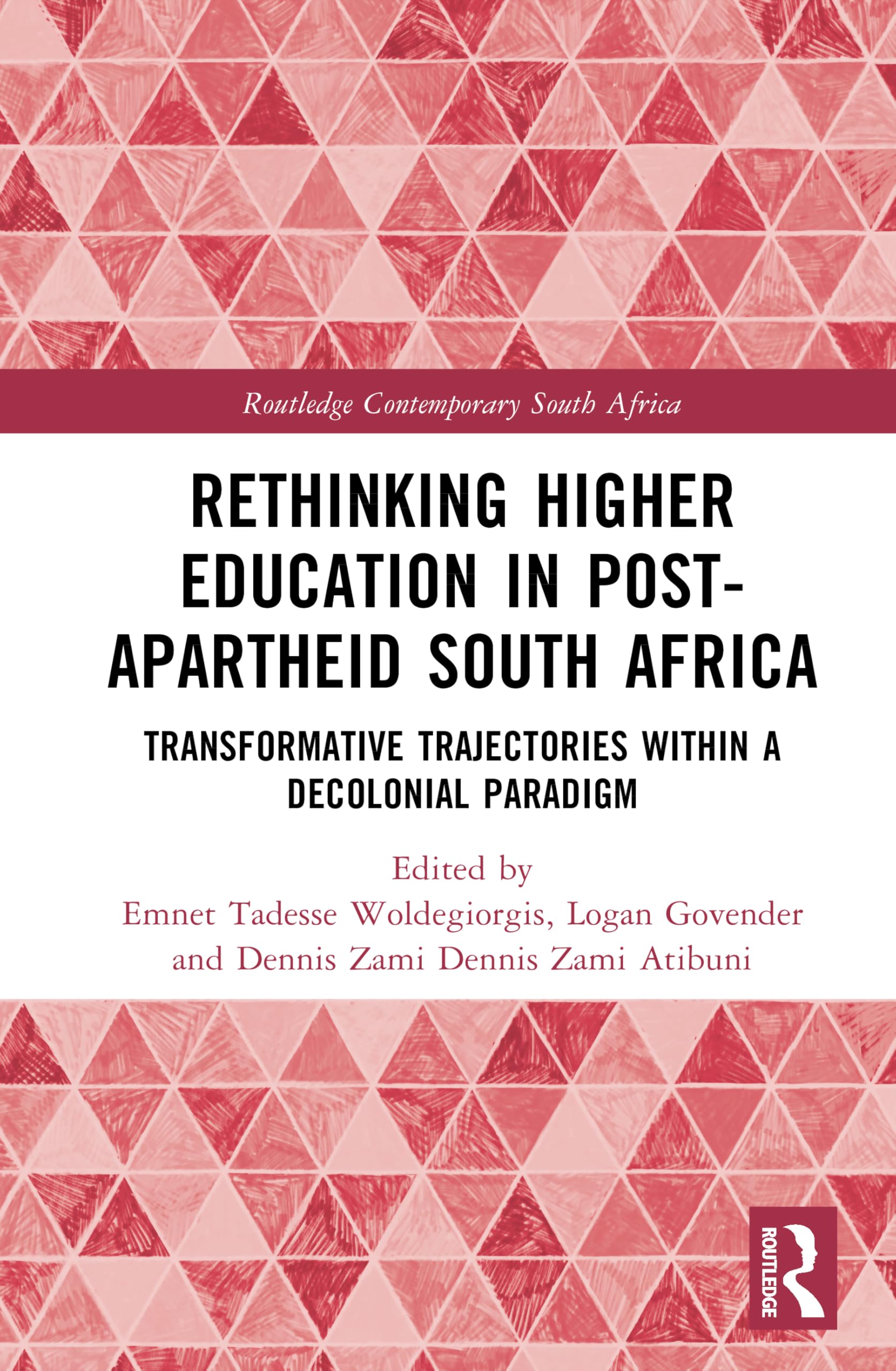 Rethinking Higher Education in Post-Apartheid South Africa Law