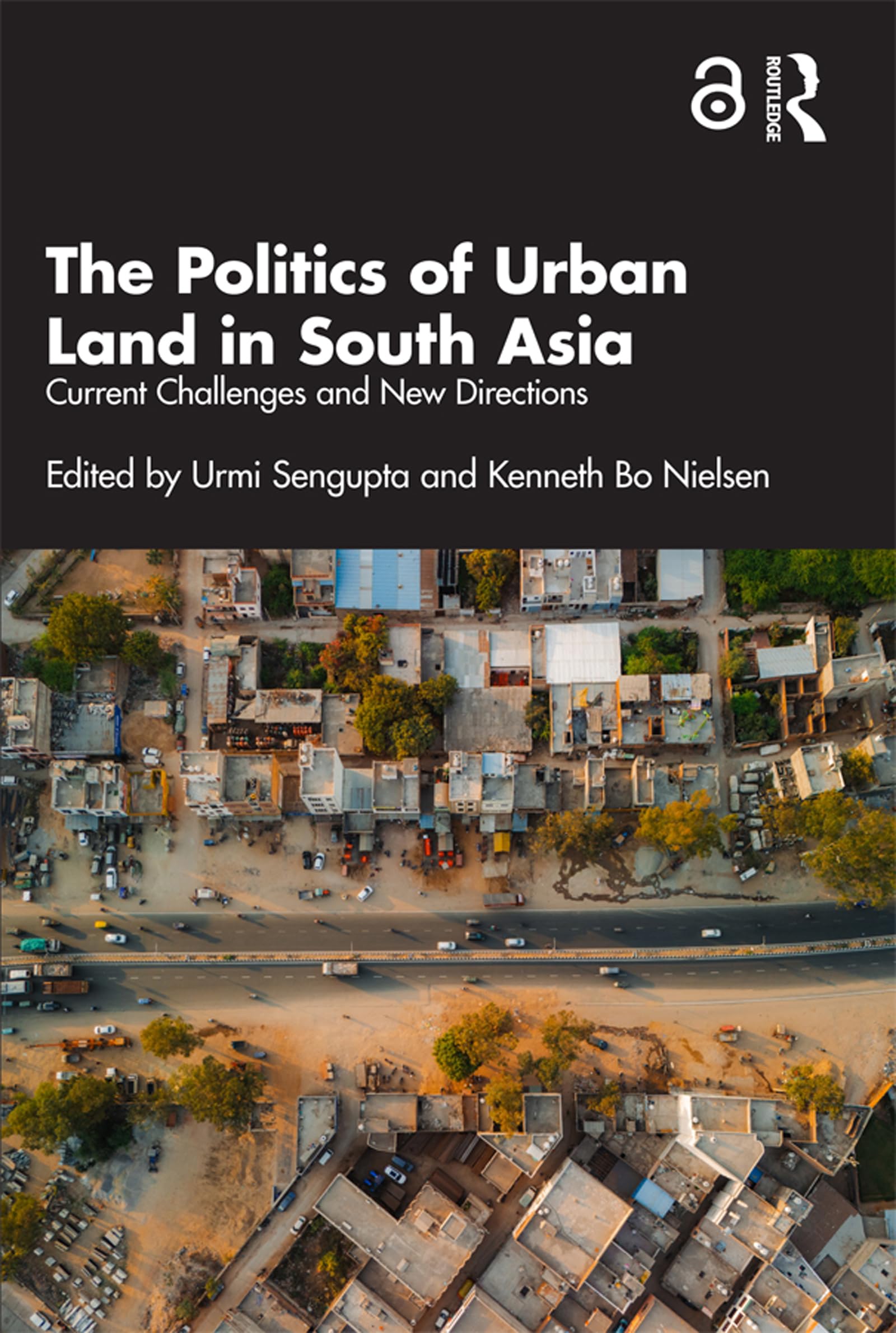The Politics of Urban Land in South Asia Law