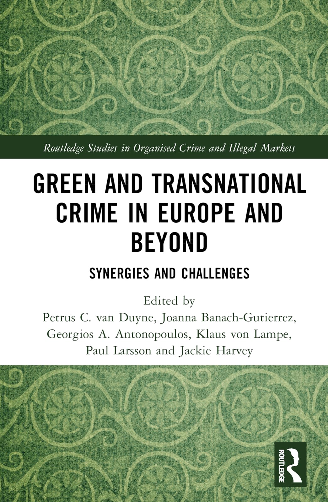 Green and Transnational Crime in Europe and Beyond Law