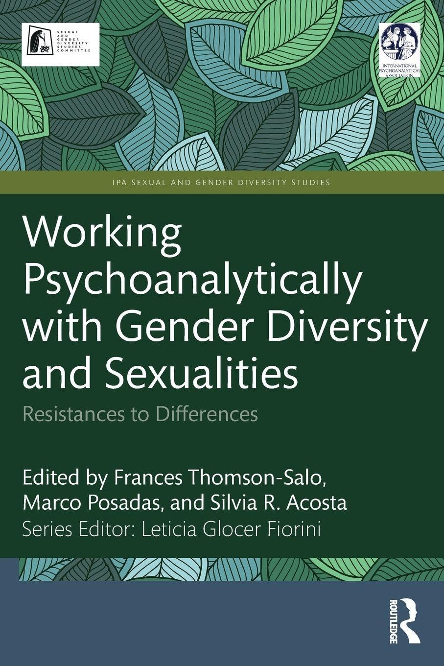 Working Psychoanalytically with Gender Diversity and Sexualities Social Sciences