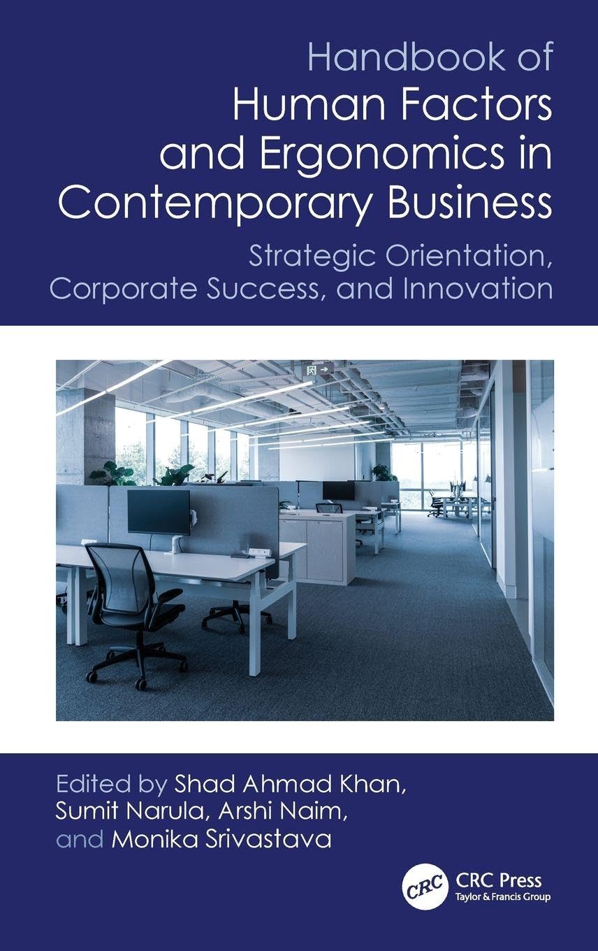 Handbook of Human Factors and Ergonomics in Contemporary Business Business, Finance & Career
