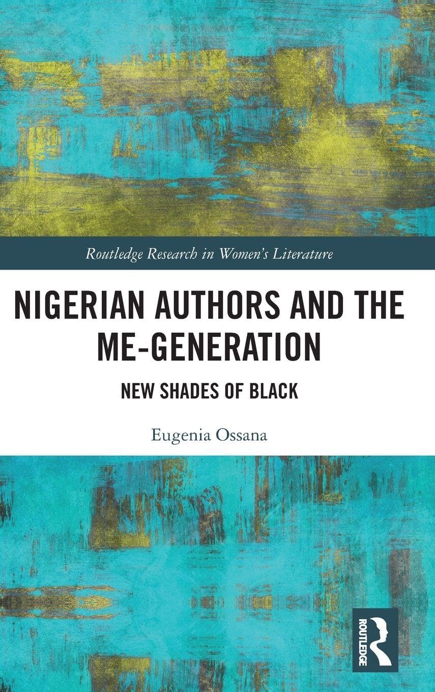 Nigerian Authors and the Me-Generation Social Sciences