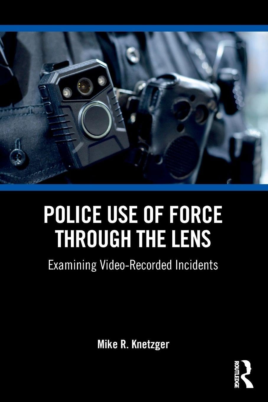 Police Use of Force Through the Lens Medicine
