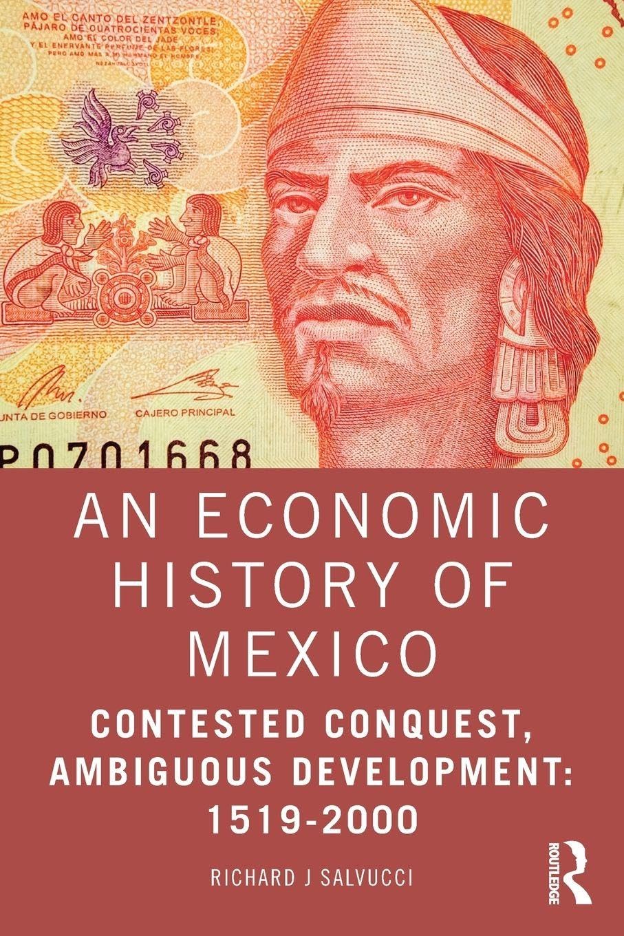 An Economic History of Mexico Law