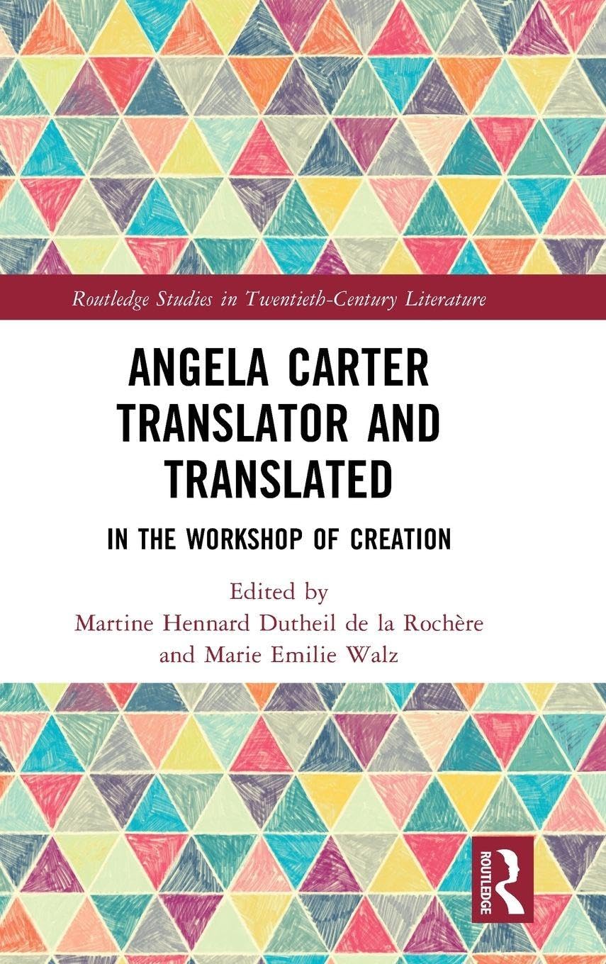 Angela Carter Translator and Translated Contemporary literature