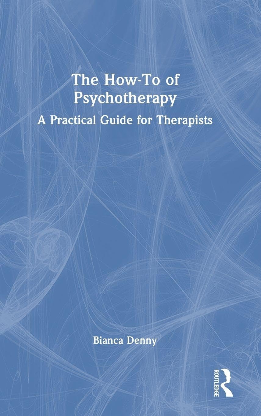 The How-To of Psychotherapy Medicine