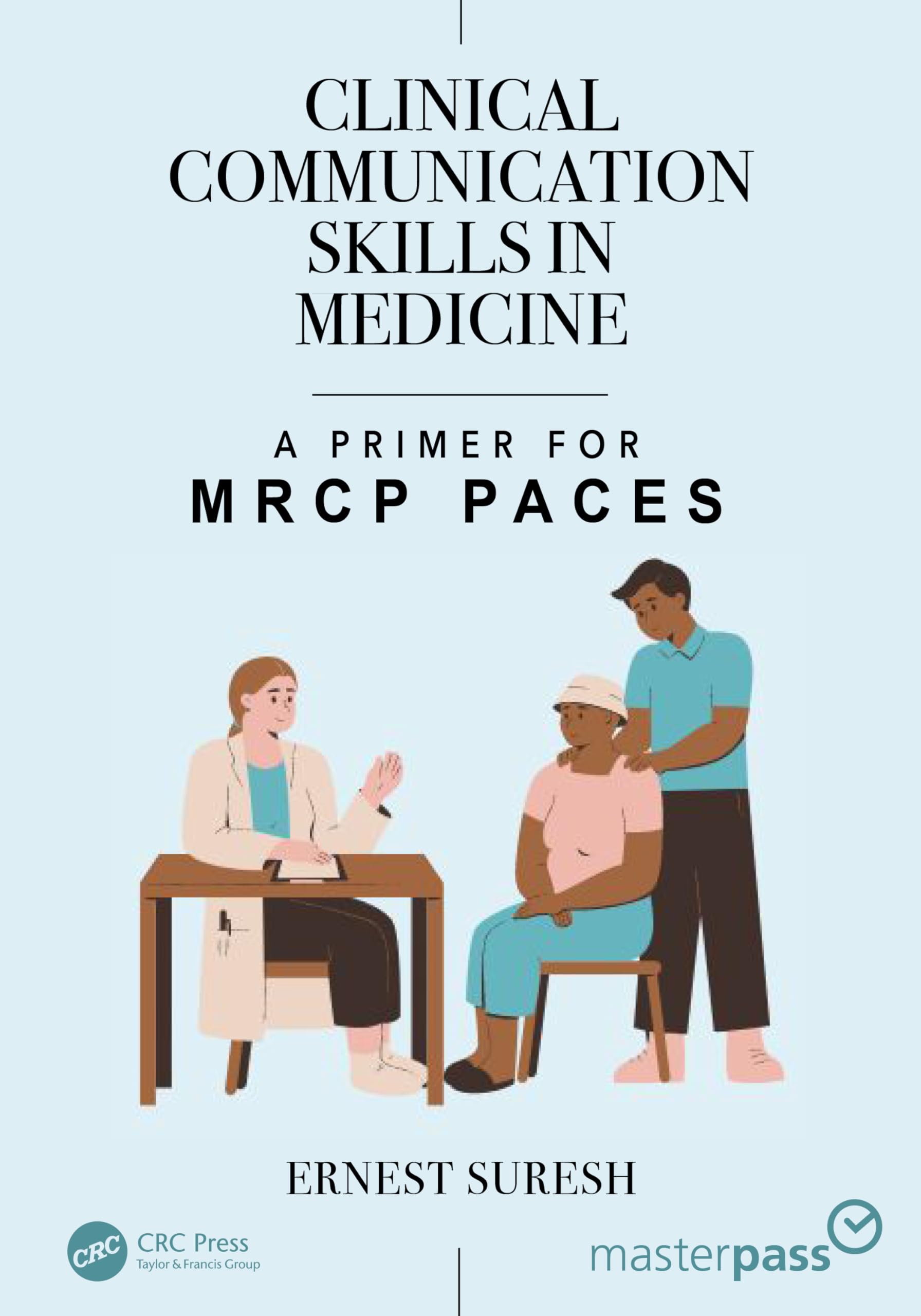 Clinical Communication Skills in Medicine Medicine