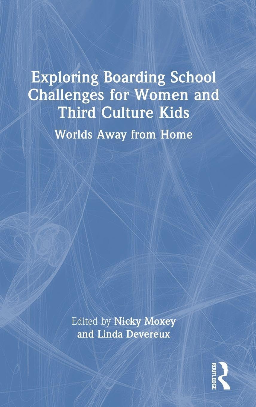 Exploring Boarding School Challenges for Women and Third Culture Kids Medicine