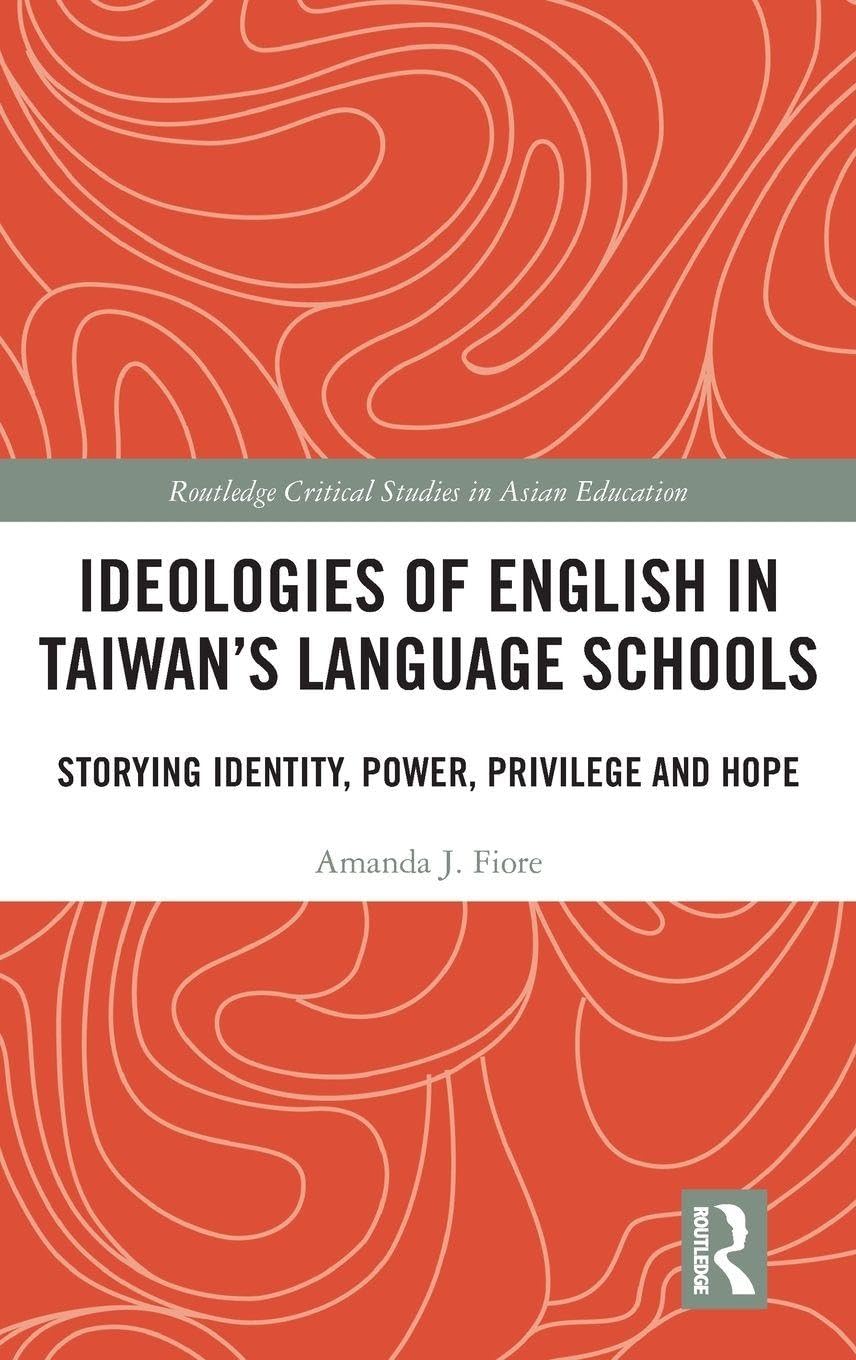 Ideologies of English in Taiwan's Language Schools Social Sciences