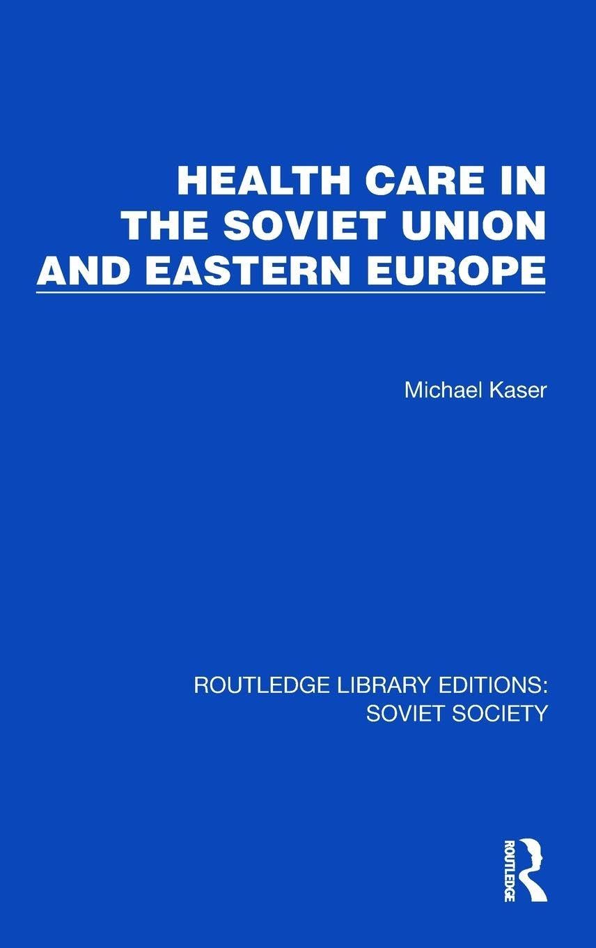 Health Care in the Soviet Union and Eastern Europe Law