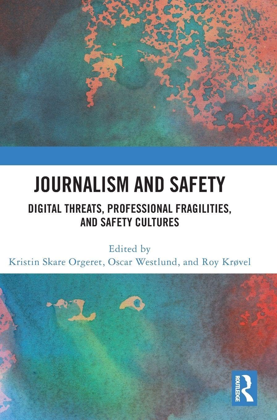 Journalism and Safety Media & Communication