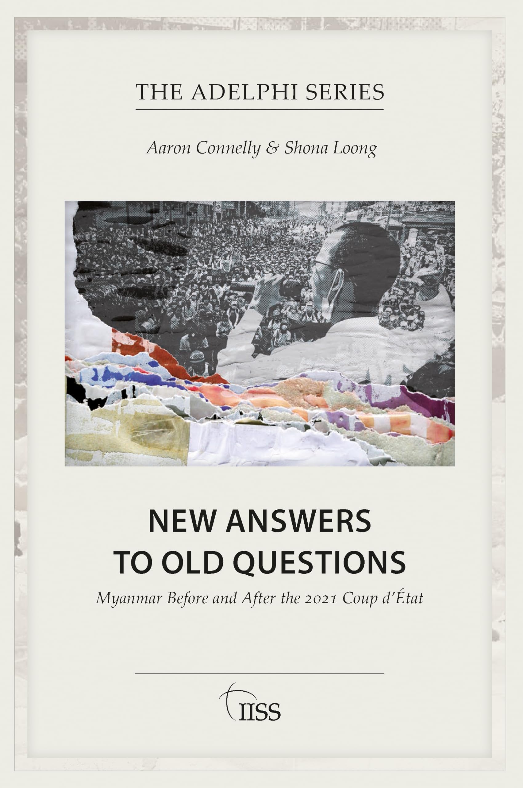 New Answers to Old Questions: Myanmar Before and After the 2021 Coup d'État (Adelphi) Law