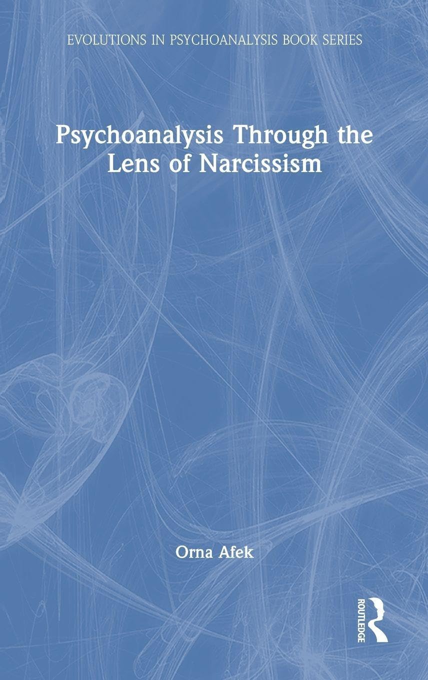 Psychoanalysis Through the Lens of Narcissism Medicine