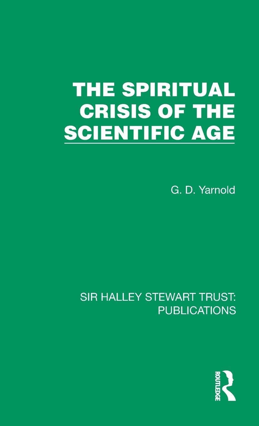 The Spiritual Crisis of the Scientific Age Religion & Esotericism