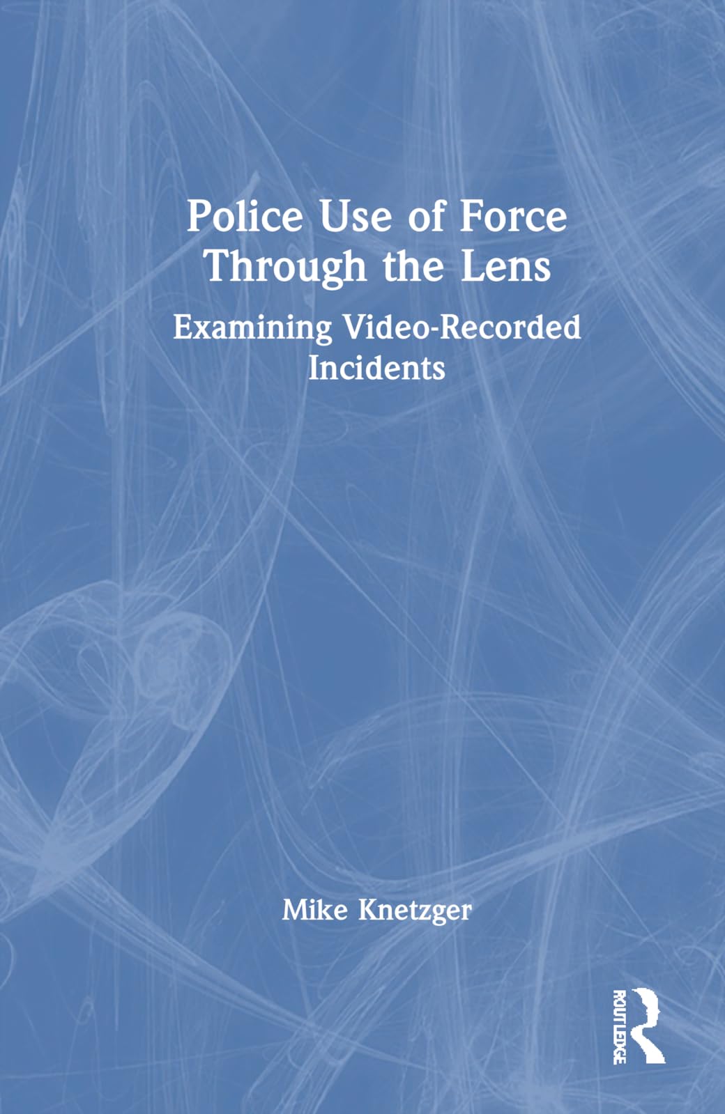 Police Use of Force Through the Lens Medicine