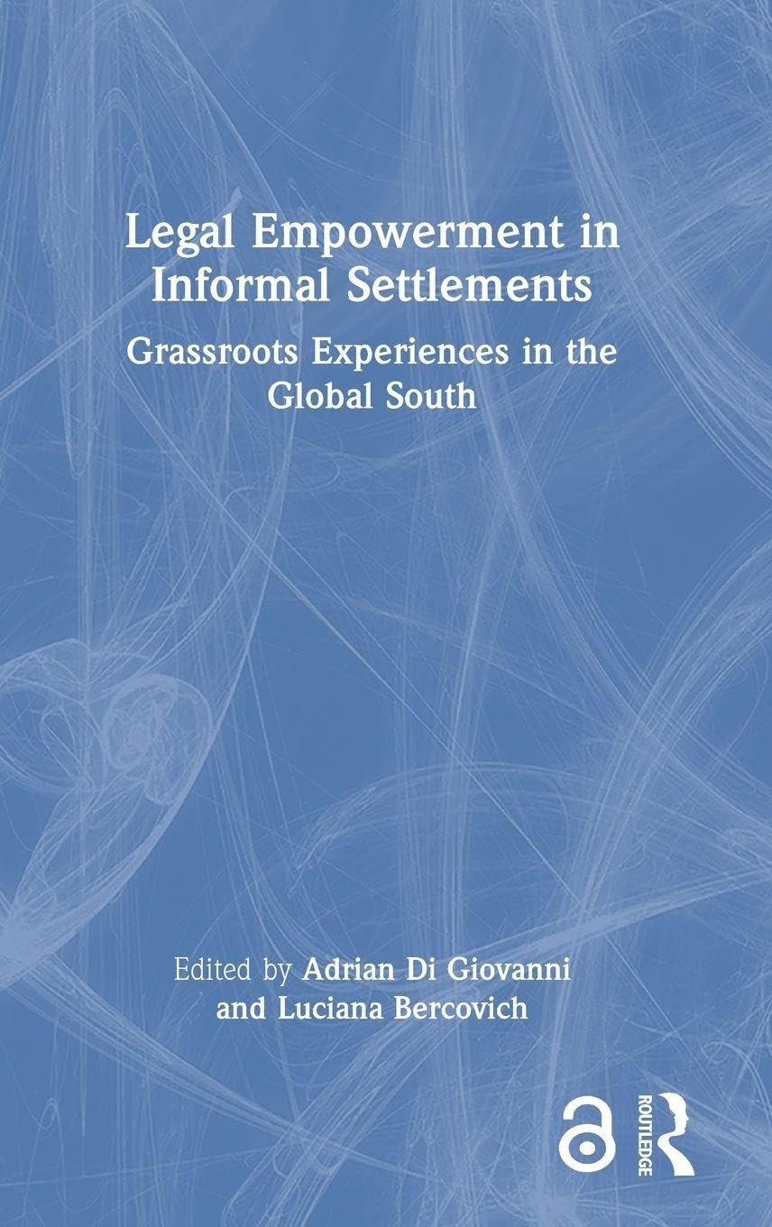 Legal Empowerment in Informal Settlements Law