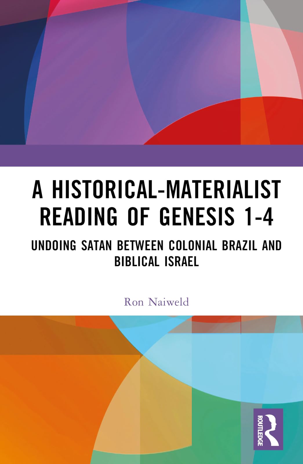 A Historical-Materialist Reading of Genesis 1-4 Politics & History