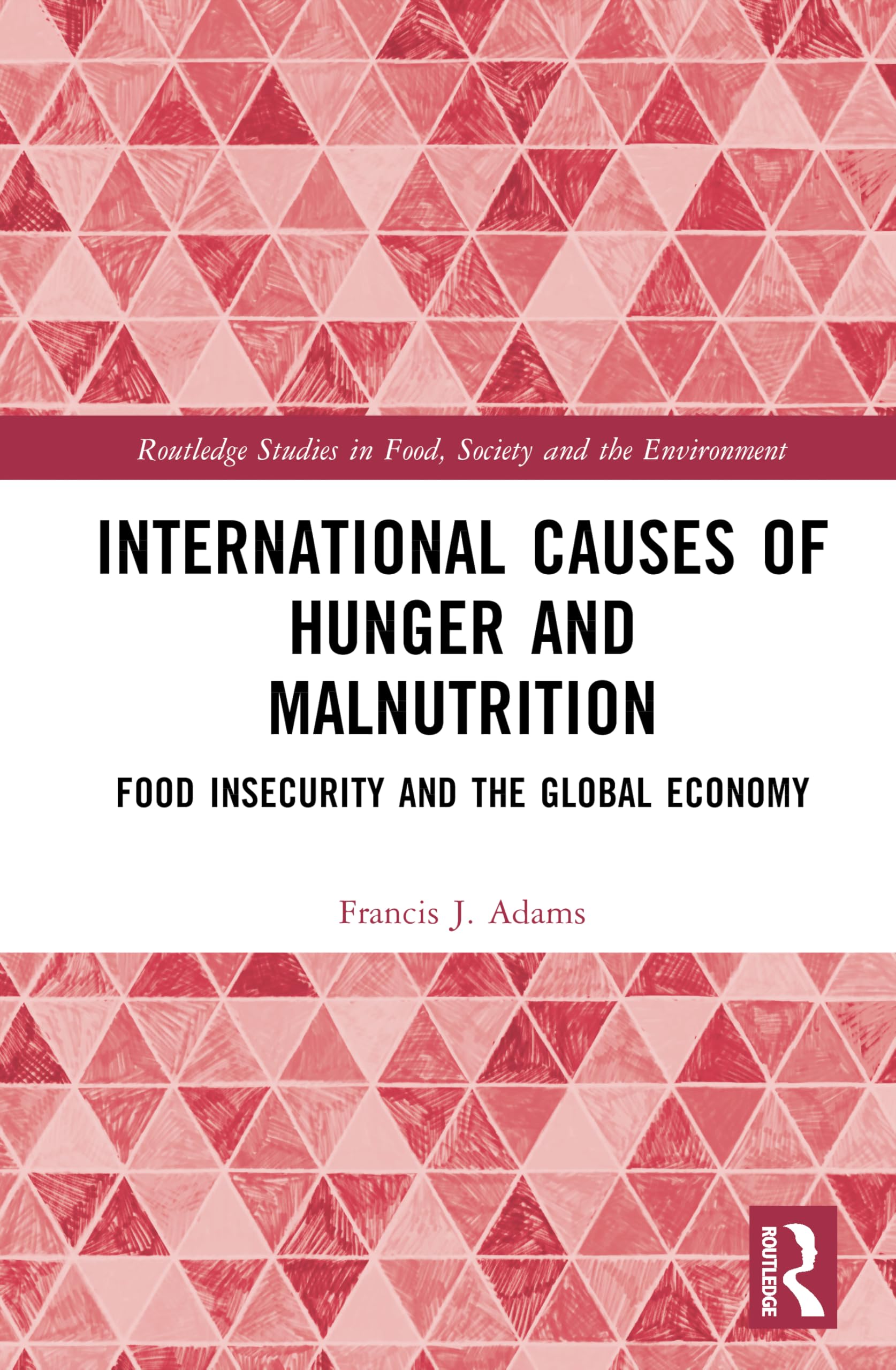 International Causes of Hunger and Malnutrition Social Sciences
