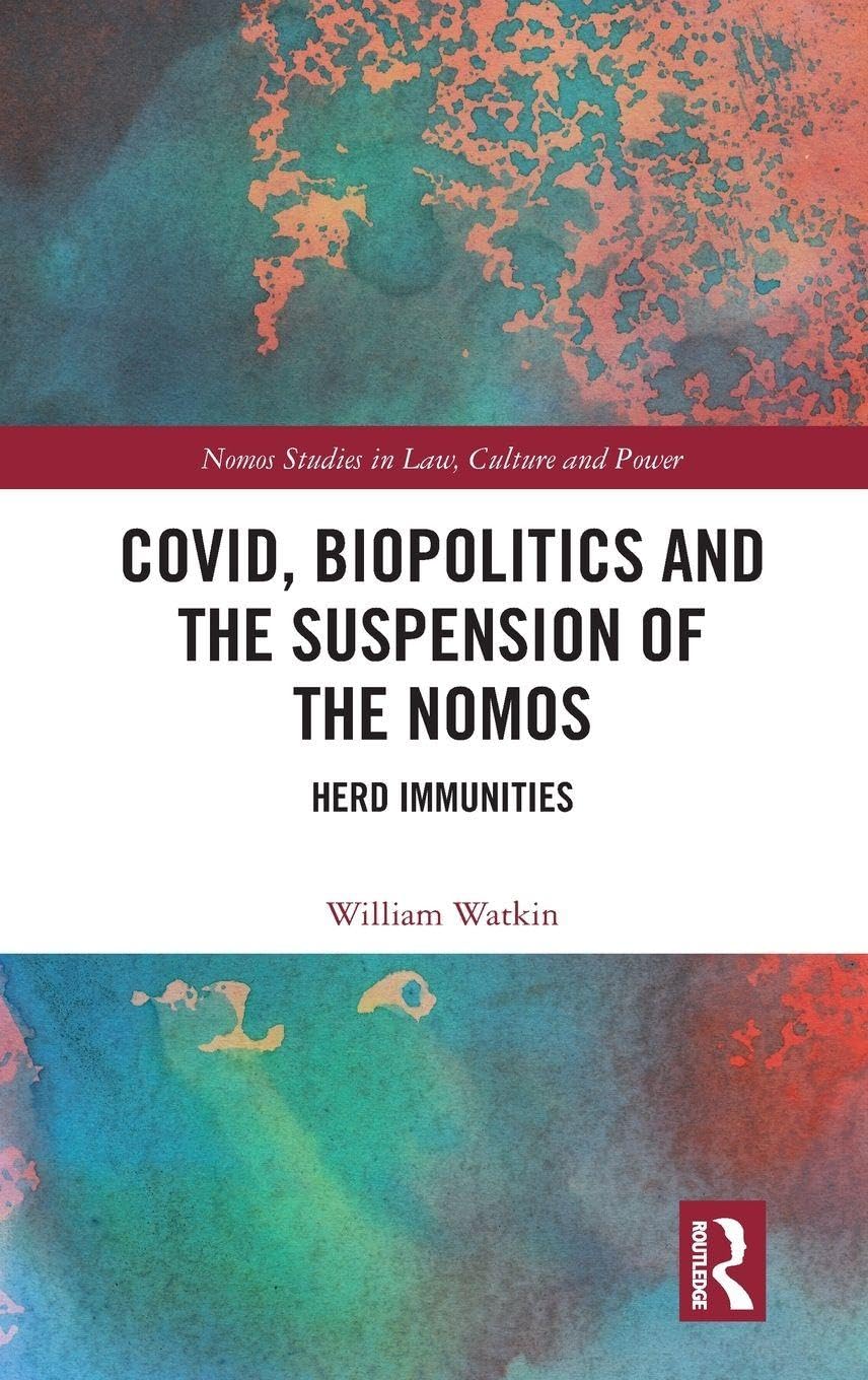 Covid, Biopolitics and the Suspension of the Nomos Law