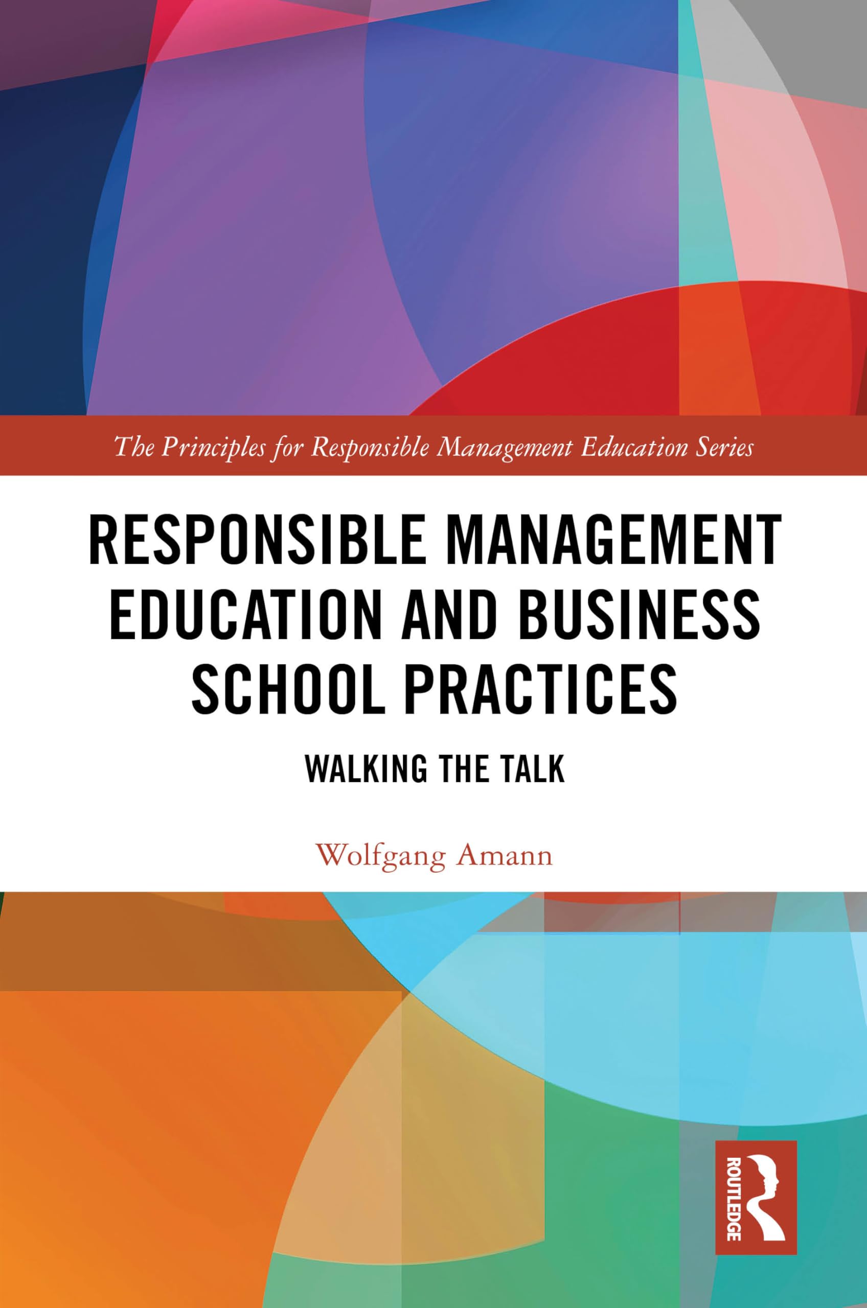 Responsible Management Education and Business School Practices Business, Finance & Career