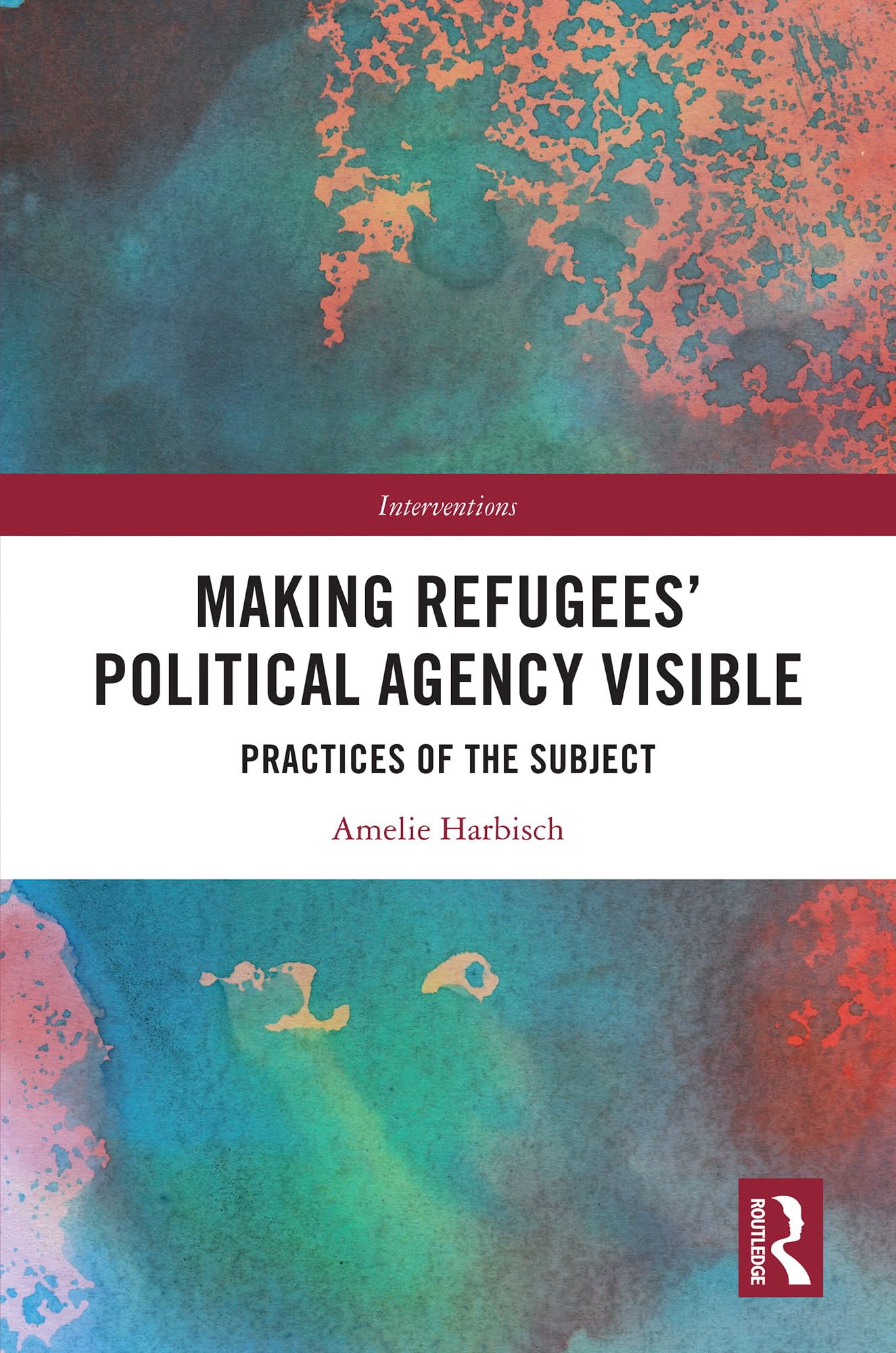 Making Refugees' Political Agency Visible Books
