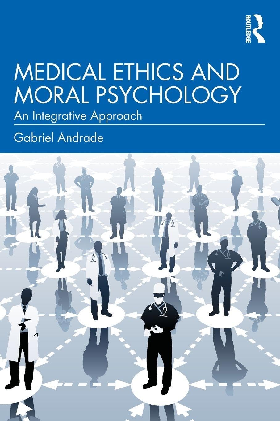Medical Ethics and Moral Psychology Medicine