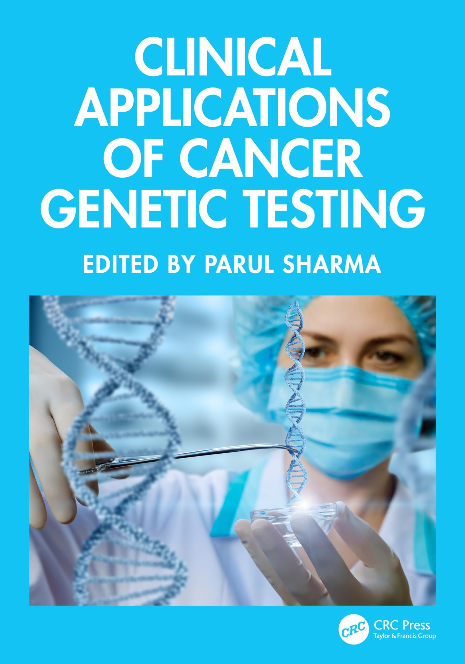 Clinical Applications of Cancer Genetic Testing Medicine