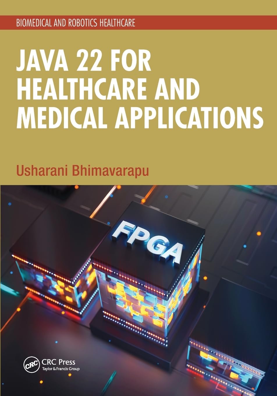 Java 22 for Healthcare and Medical Applications Medicine