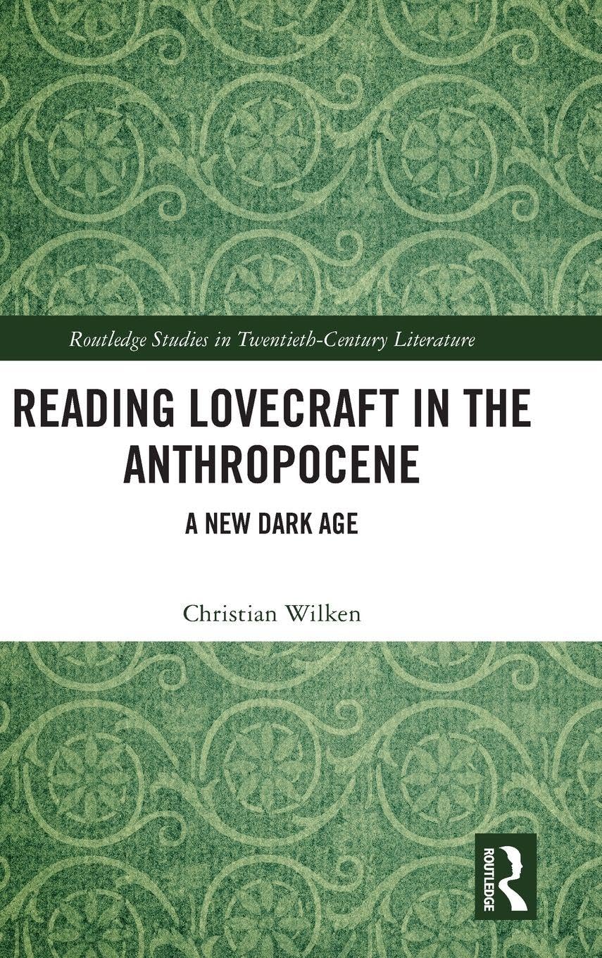 Reading Lovecraft in the Anthropocene Contemporary literature