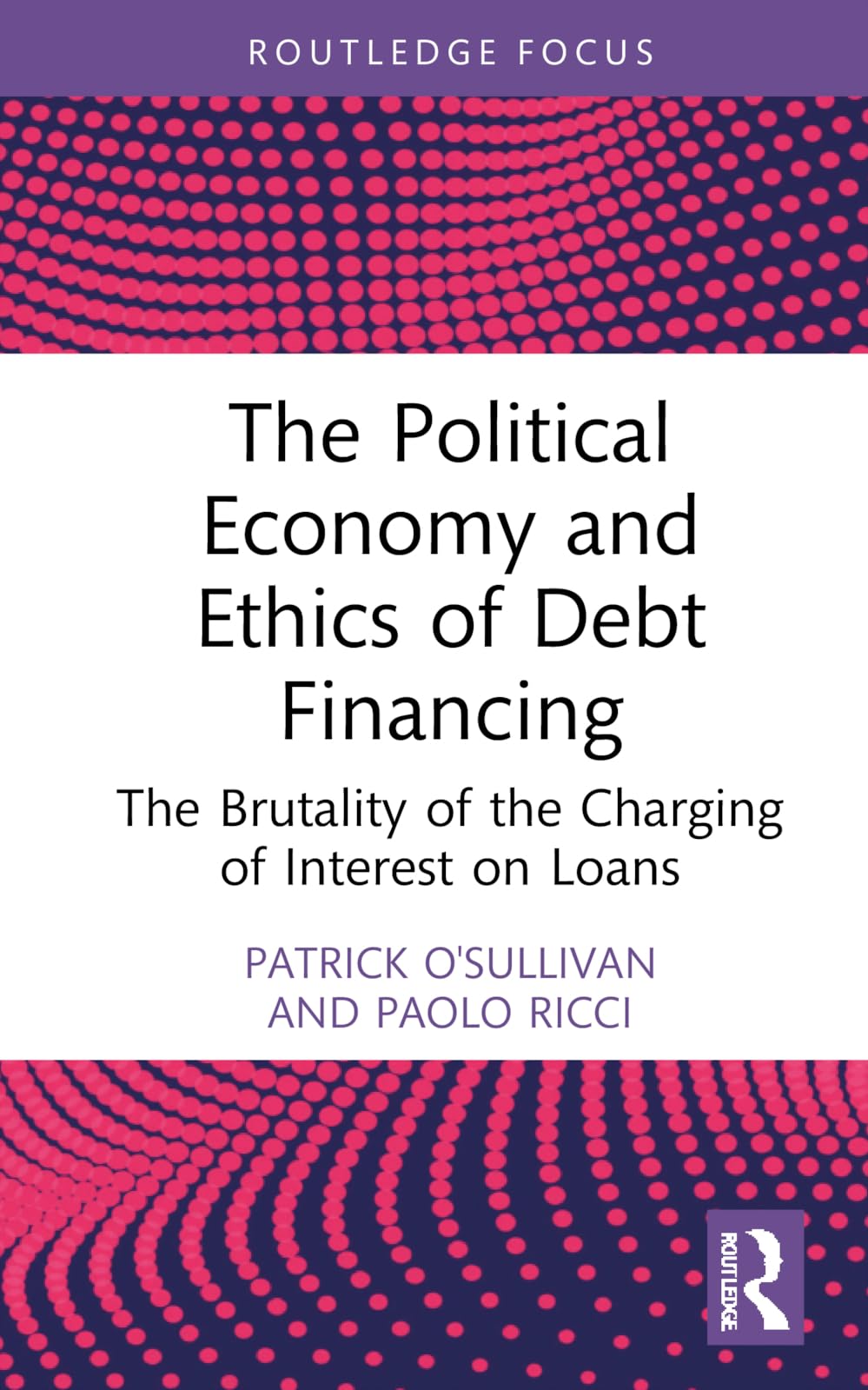 The Political Economy and Ethics of Debt Financing Business, Finance & Career