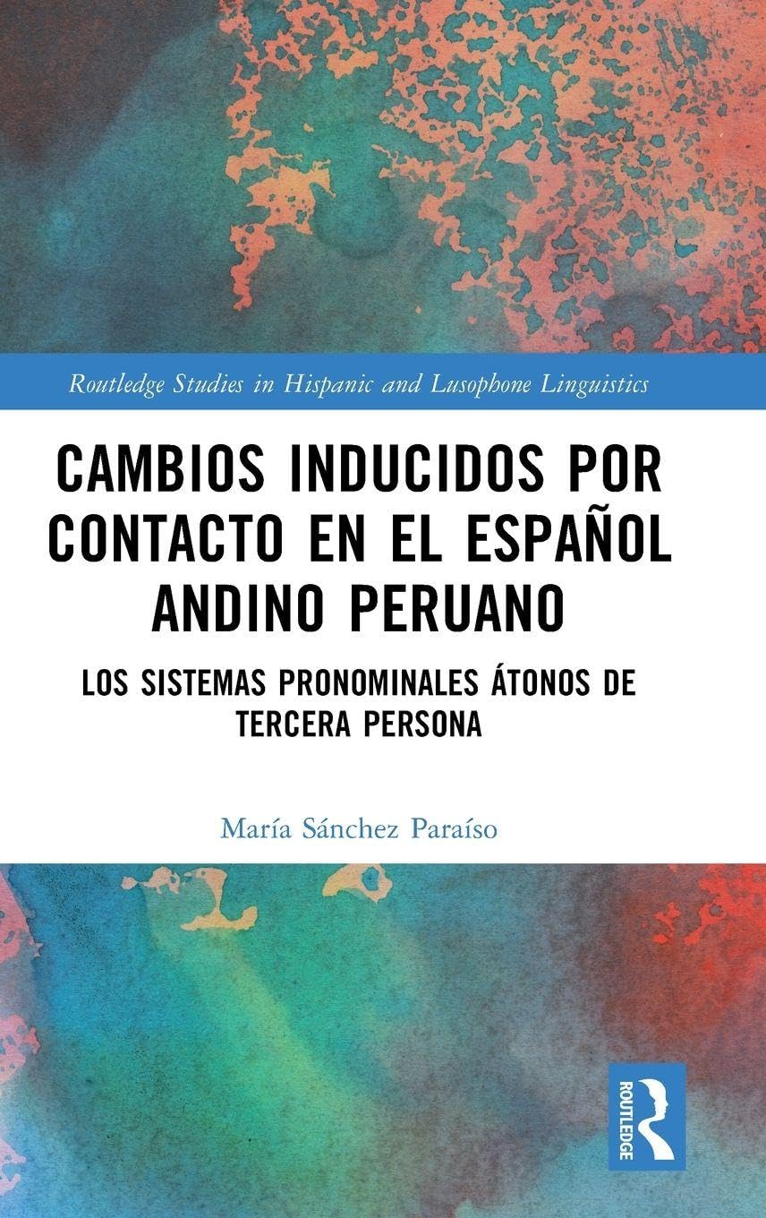Cambios inducidos por contacto en el español andino peruano Social Sciences