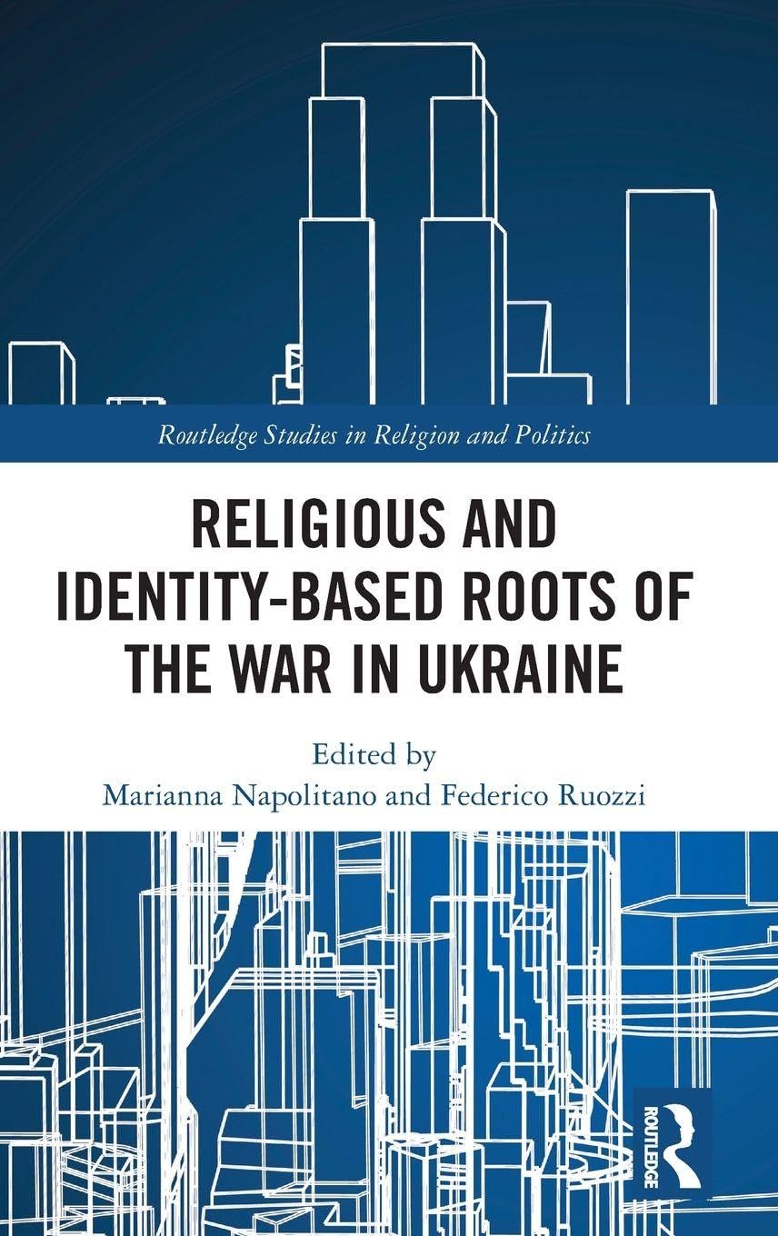 Religious and Identity-Based Roots of the War in Ukraine Philosophy
