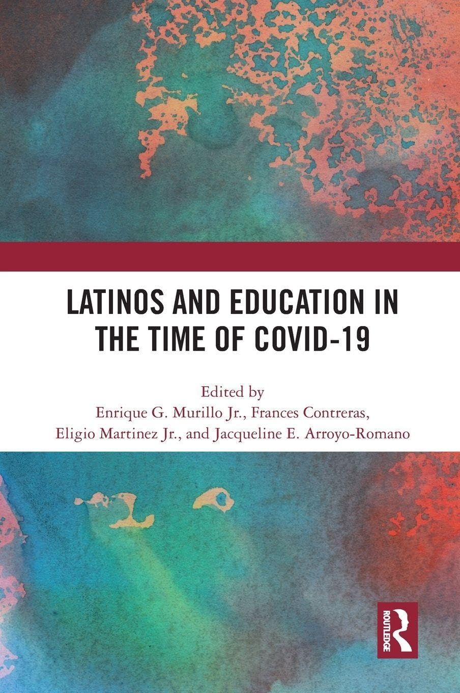 Latinos and Education in the time of COVID-19 Books